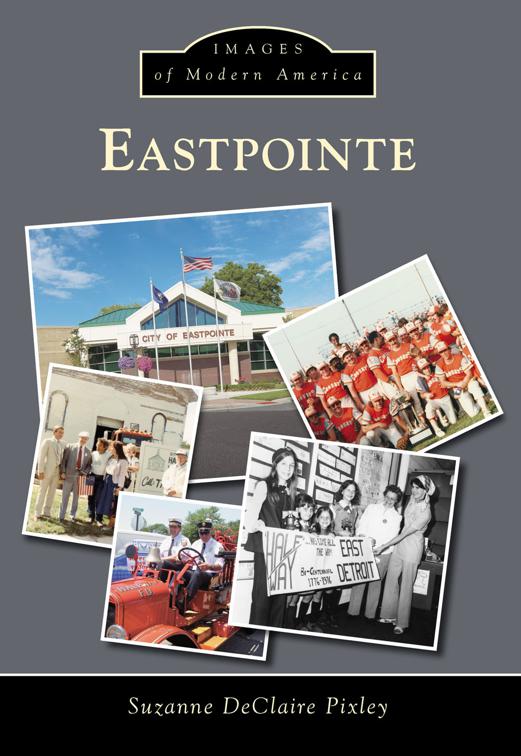Eastpointe, Images of Modern America