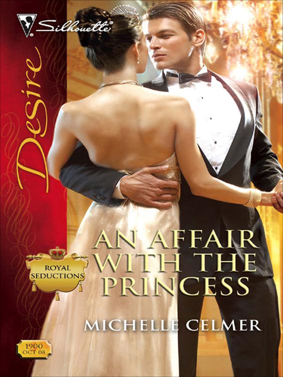 Affair with the Princess, Royal Seductions