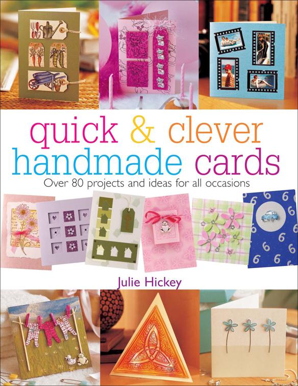 Quick &amp; Clever Handmade Cards