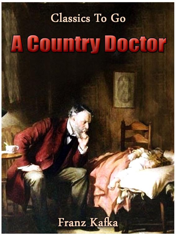 A Country Doctor, Classics To Go