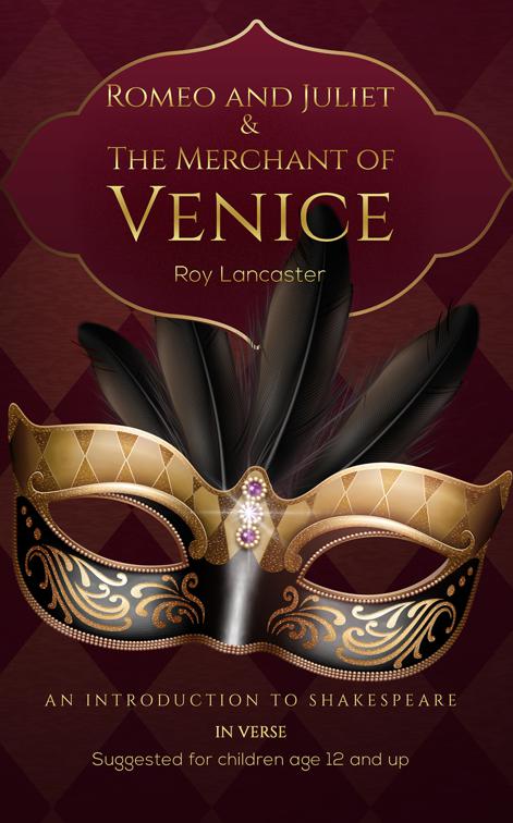 Romeo and Juliet &amp; The Merchant of Venice