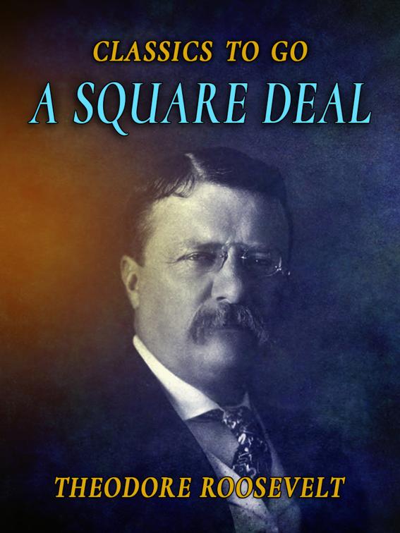 A Square Deal, Classics To Go