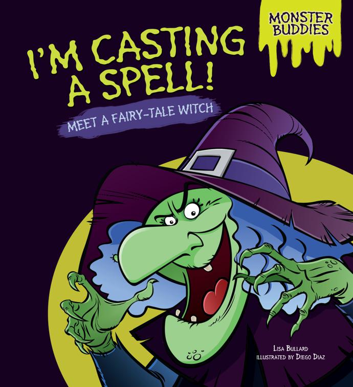I&#x27;m Casting a Spell!, Monster Buddies
