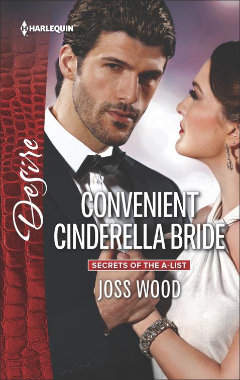 Convenient Cinderella Bride, Secrets of the A-List