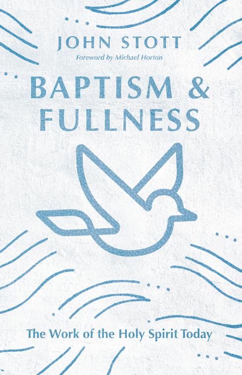 Baptism and Fullness