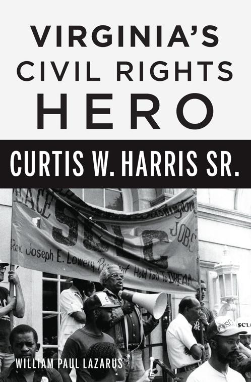 Virginia&#x27;s Civil Rights Hero Curtis W. Harris Sr., American Heritage