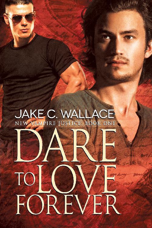 Dare to Love Forever, New Vampire Justice