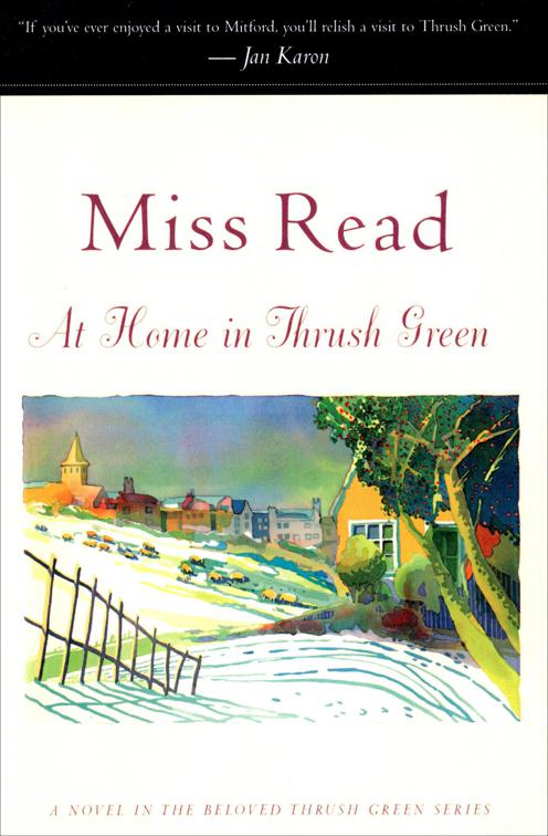 At Home in Thrush Green, The Beloved Thrush Green Series