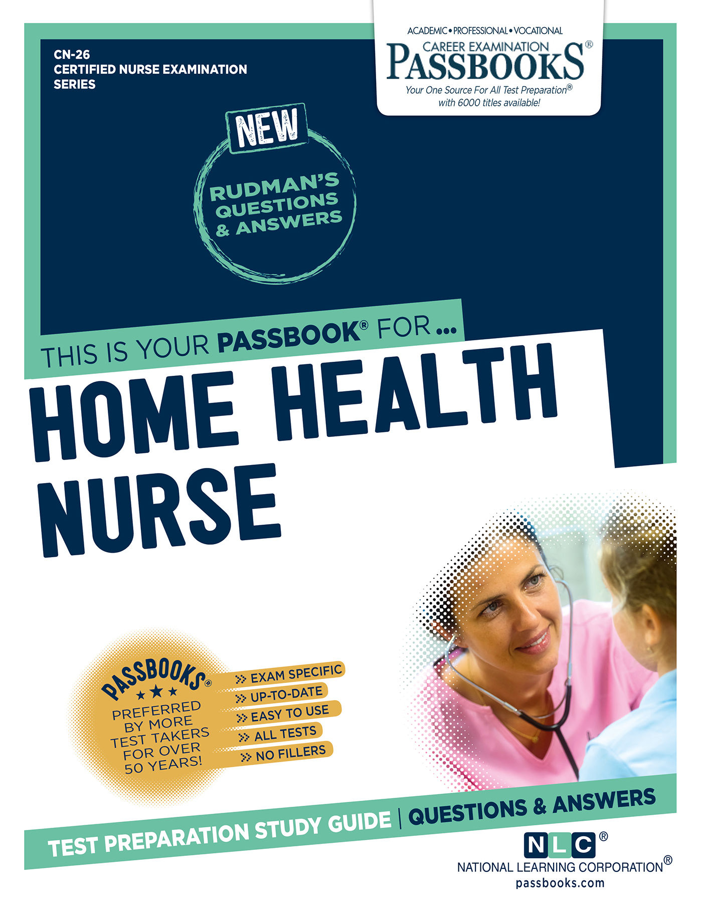 HOME HEALTH NURSE, Certified Nurse Examination Series
