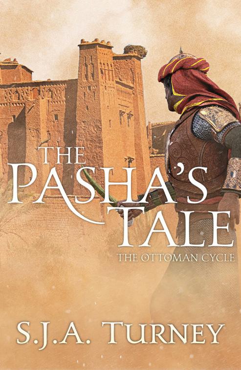 Pasha&#x27;s Tale, The Ottoman Cycle