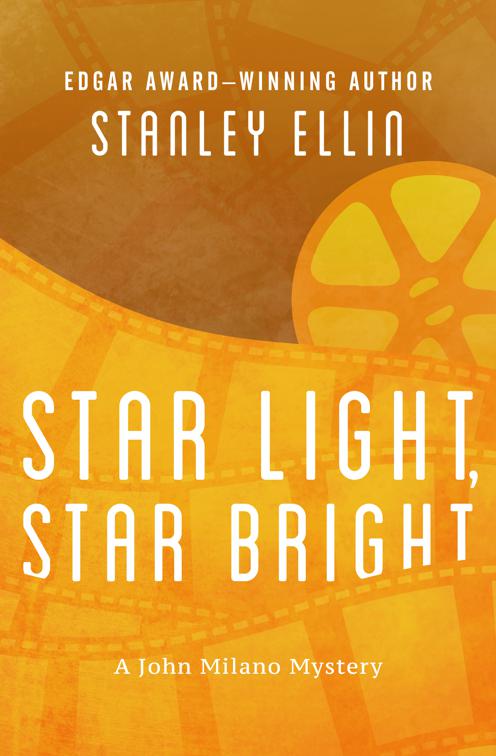Star Light, Star Bright, The John Milano Mysteries