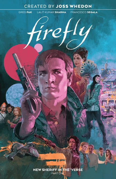 Firefly: New Sheriff in the &#x27;Verse Vol. 1, Firefly