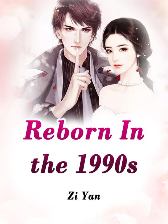 This image is the cover for the book Reborn In the 1990s, Volume 4