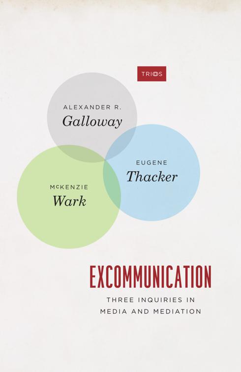 Excommunication, TRIOS