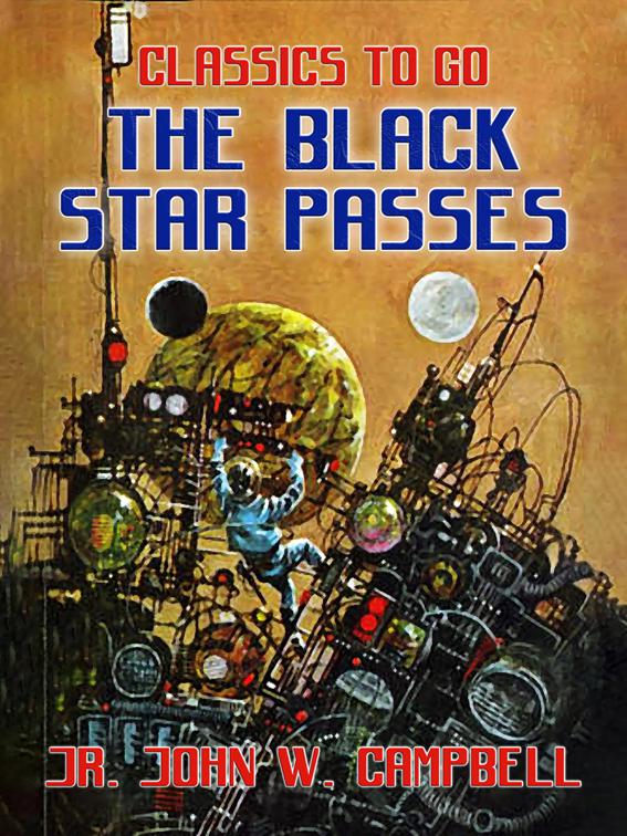 The Black Star Passes, Classics To Go