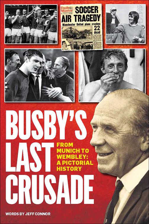 Busby&#x27;s Last Crusade