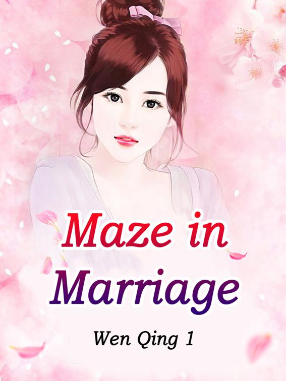 This image is the cover for the book Maze in Marriage, Volume 6