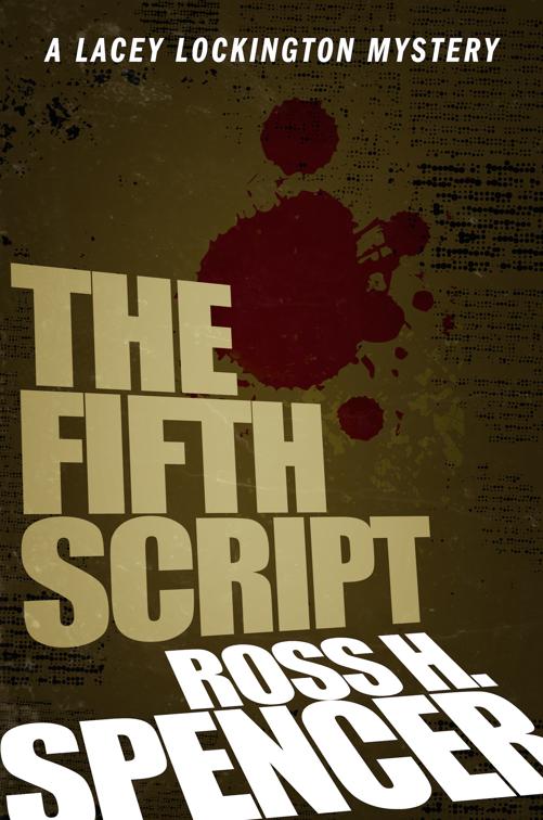 Fifth Script, The Lacey Lockington Mysteries