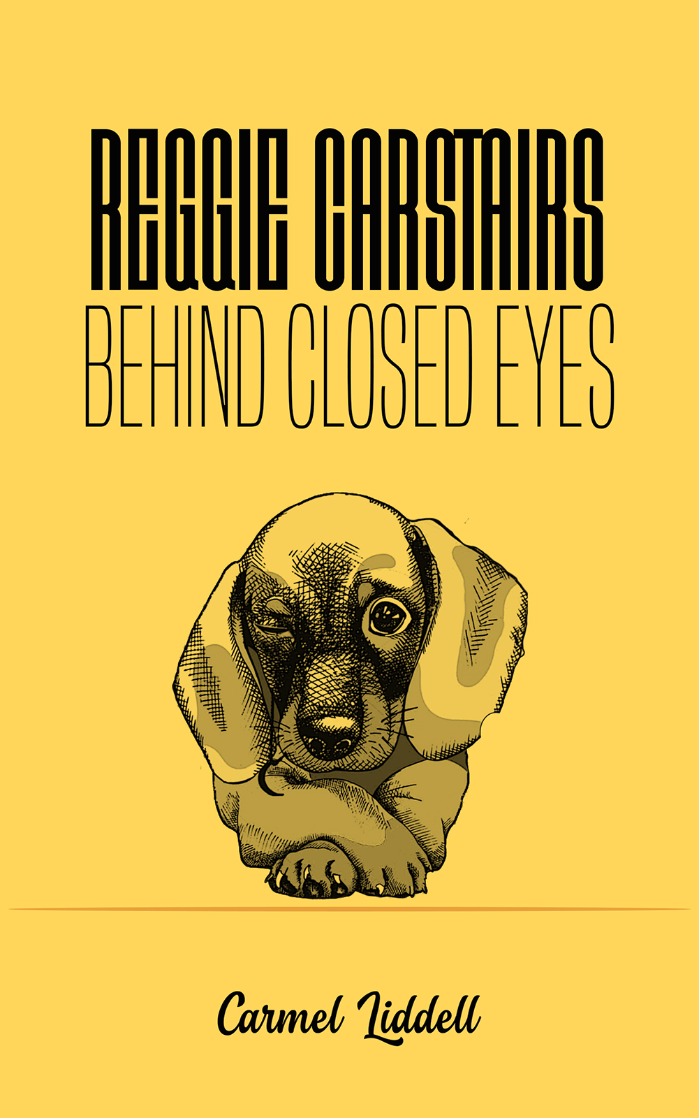 This image is the cover for the book Reggie Carstairs: Behind Closed Eyes