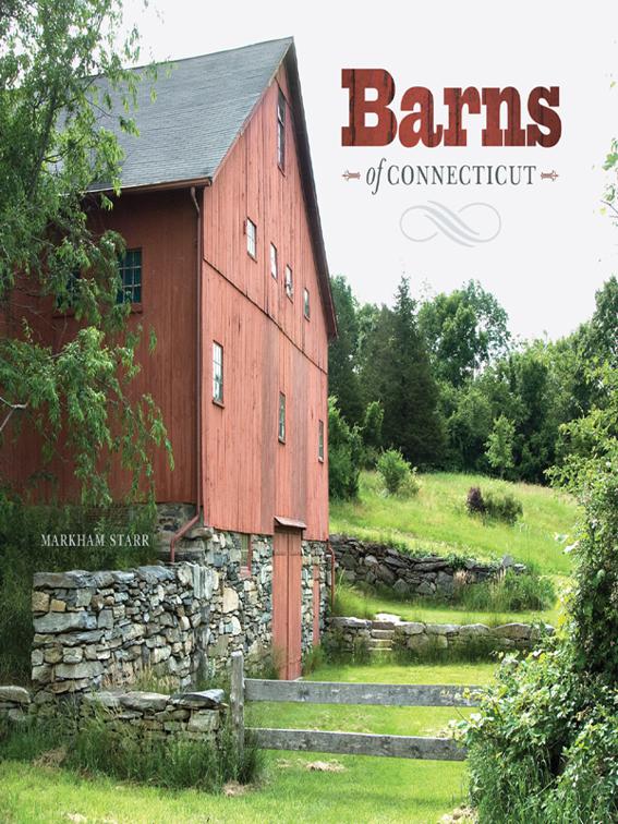 Barns of Connecticut, Garnet