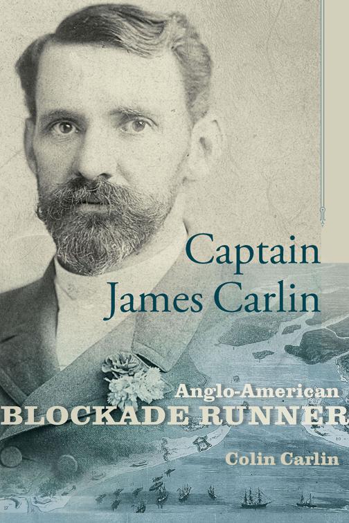 Captain James Carlin, Studies in Maritime History