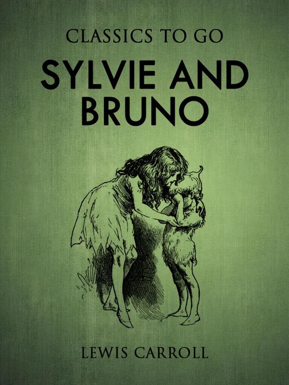 Sylvie and Bruno, Classics To Go