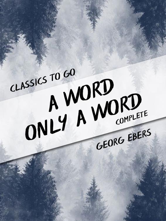 A Word Only a Word Complete, Classics To Go
