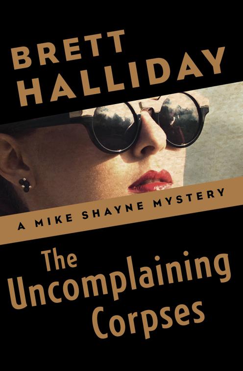 Uncomplaining Corpses, The Mike Shayne Mysteries