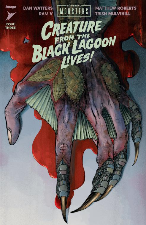 Universal Monsters: THE CREATURE FROM THE BLACK LAGOON LIVES! #3, Universal Monsters: THE CREATURE FROM THE BLACK LAGOON LIVES!