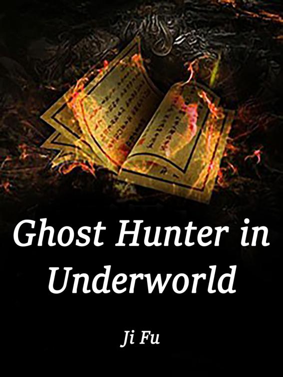 This image is the cover for the book Ghost Hunter in Underworld, Volume 5