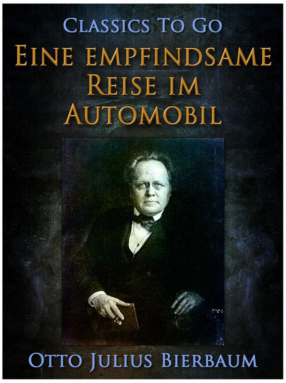 Eine empfindsame Reise im Automobil, Classics To Go