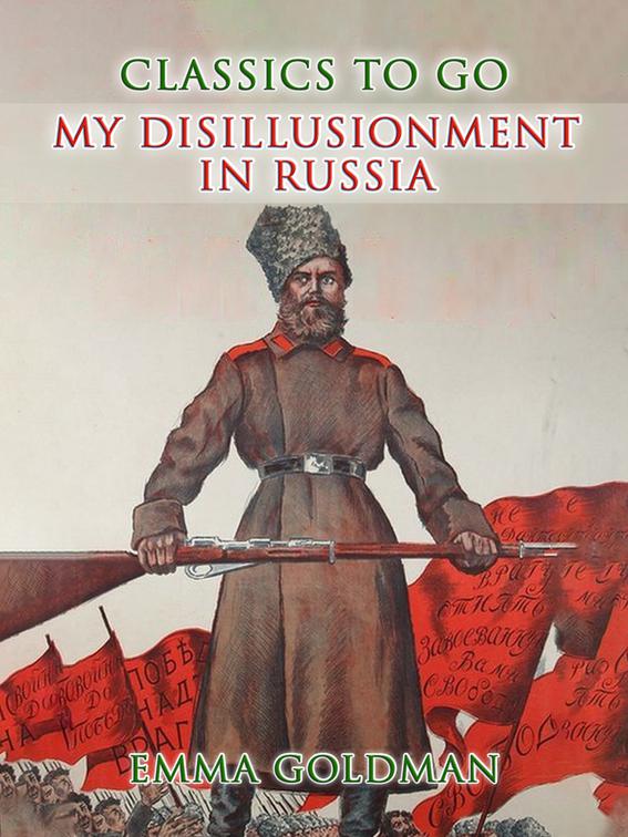 My Disillusionment in Russia, CLASSICS TO GO