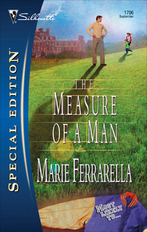 Measure of a Man, Most Likely To . . .