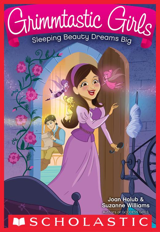 Sleeping Beauty Dreams Big, Grimmtastic Girls