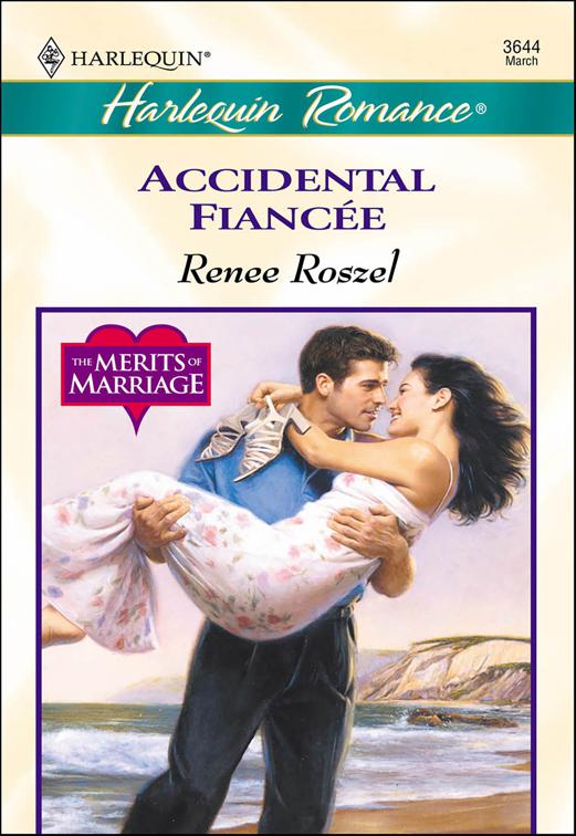 Accidental Fiancée, The Merits of Marriage