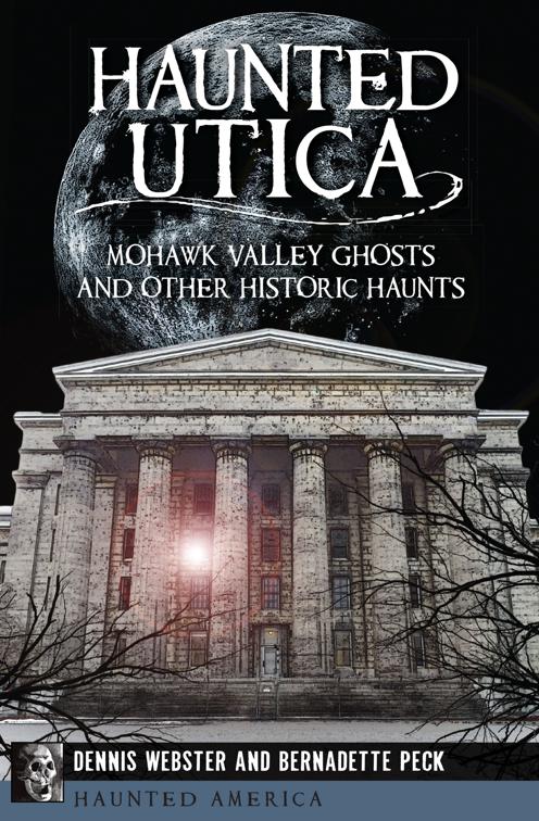 Haunted Utica, Haunted America