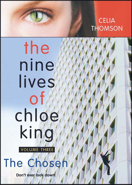 Chosen, The Nine Lives of Chloe King