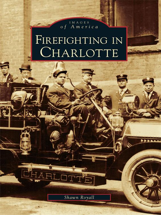 Firefighting in Charlotte, Images of America