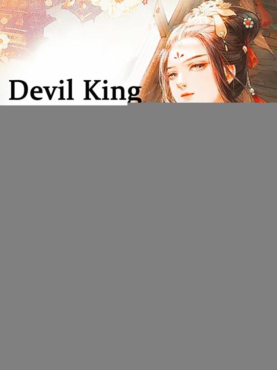 This image is the cover for the book Devil King Pampers His Devil Consort, Volume 1