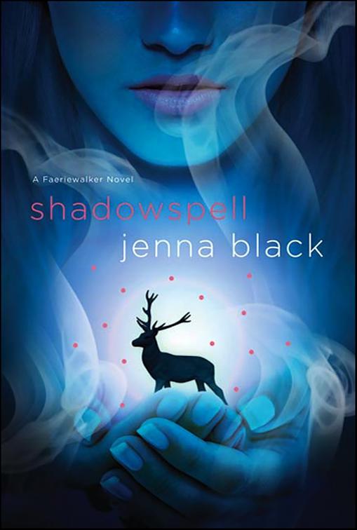 Shadowspell, A Faeriewalker Novel