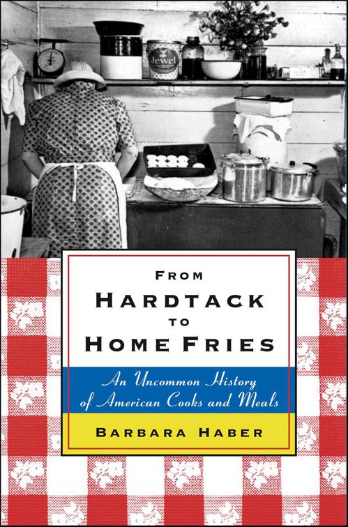 From Hardtack to Homefries