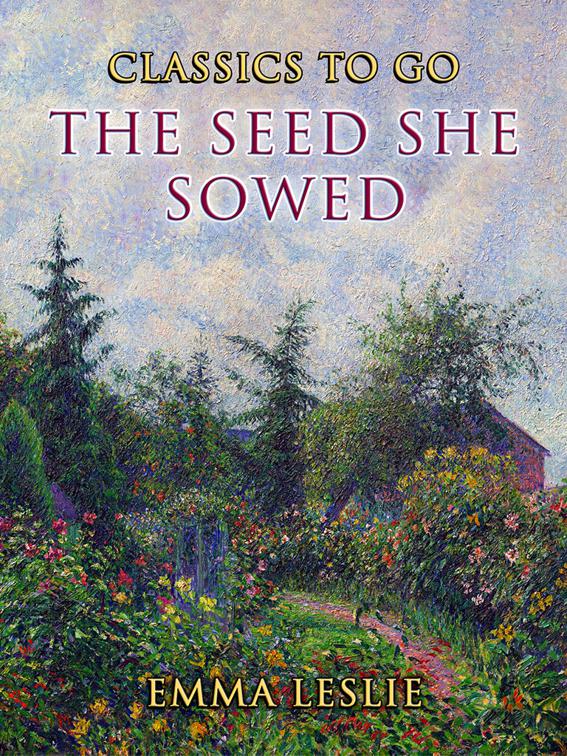 The Seed She Sowed, CLASSICS TO GO