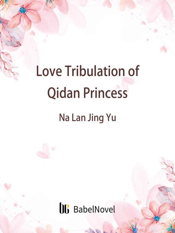 This image is the cover for the book Love Tribulation of Qidan Princess, Volume 2