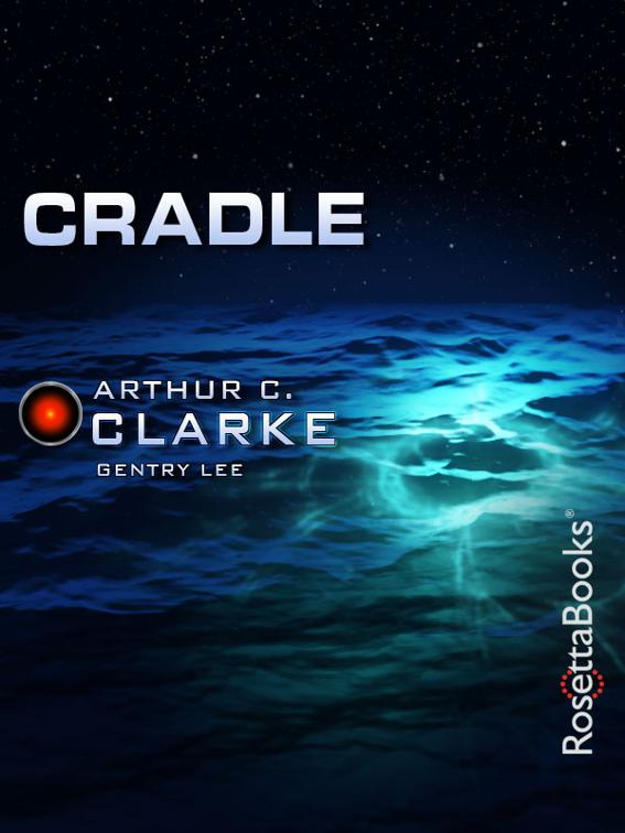 Cradle, Arthur C. Clarke Collection