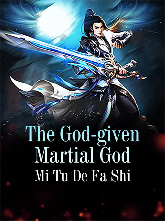 The God-given Martial God, Volume 3