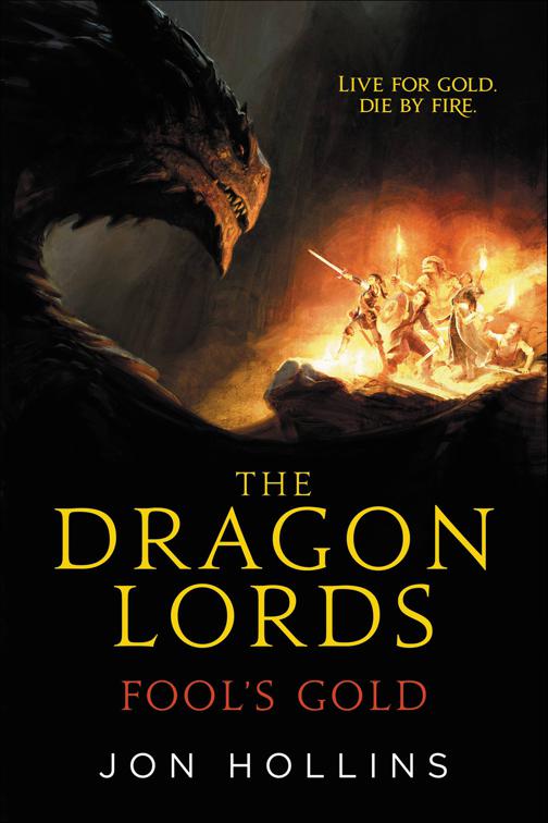 Dragon Lords: Fool&#x27;s Gold