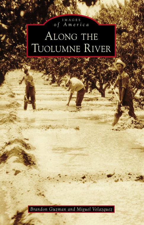 Along the Tuolumne River, Images of America