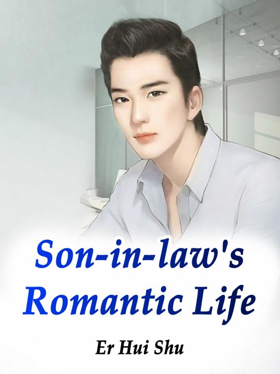 Son-in-law&#x27;s Romantic Life, Volume 3