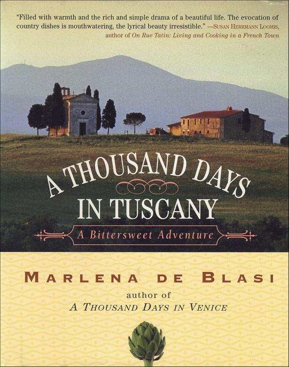 Thousand Days in Tuscany