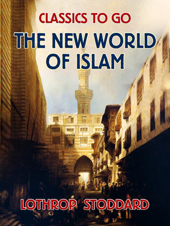 The New World of Islam, Classics To Go